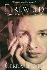 Produktbild: Fireweed: A Political Autobiography