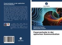 Produktbild: Faserverluste in der optischen Kommunikation