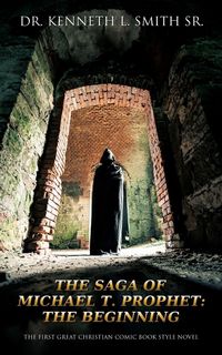 Produktbild: The Saga of Michael T. Prophet