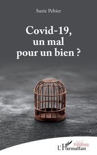 Produktbild: Covid-19, un mal pour un bien ?