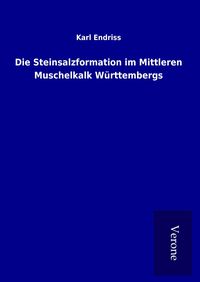 Produktbild: Die Steinsalzformation im Mittleren Muschelkalk W&uuml;rttembergs
