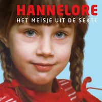 Produktbild: Hannelore, het meisje uit de sekte