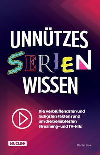 Produktbild: Unn&uuml;tzes Serien-Wissen