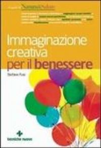 Produktbild: Immaginazione creativa per il benessere