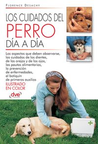 Produktbild: Los cuidados del perro d&iacute;a a d&iacute;a