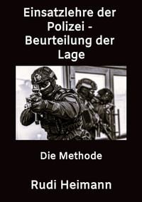 Produktbild: Einsatzlehre der Polizei - Beurteilung der Lage