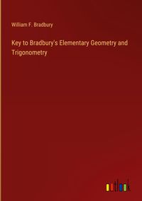 Produktbild: Key to Bradbury's Elementary Geometry and Trigonometry