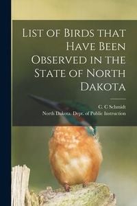 Produktbild: List of Birds That Have Been Observed in the State of North Dakota