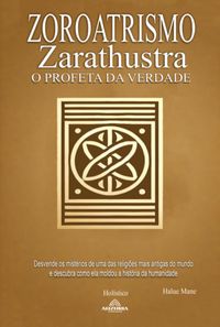 Produktbild: Zoroatrismo - Zaratustra O Profeta Da Verdade