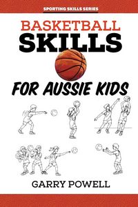 Produktbild: Basketball Skills for Aussie Kids
