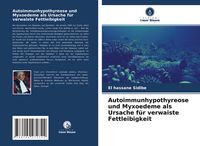 Produktbild: Autoimmunhypothyreose und Myxoedeme als Ursache f&uuml;r verwaiste Fettleibigkeit