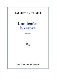 Produktbild: Une l&eacute;g&egrave;re blessure