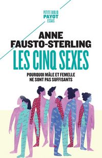 Produktbild: Les cinq sexes : pourquoi m&acirc;le et femelle ne sont pas suffisants