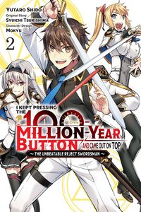 Produktbild: I Kept Pressing the 100-Million-Year Button and Came Out on Top, Vol. 2 (manga)