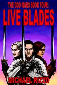 Produktbild: The God Mars Book Four: Live Blades