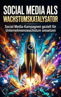Produktbild: Social Media als Wachstumskatalysator