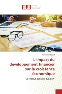 Produktbild: L'impact du d&eacute;veloppement financier sur la croissance &eacute;conomique