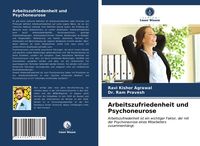 Produktbild: Arbeitszufriedenheit und Psychoneurose