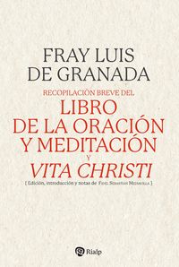 Produktbild: Recopilaci&oacute;n breve del "Libro de la oraci&oacute;n y meditaci&oacute;n", y "Vita Christi"