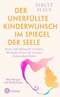 Produktbild: Der unerf&uuml;llte Kinderwunsch im Spiegel der Seele