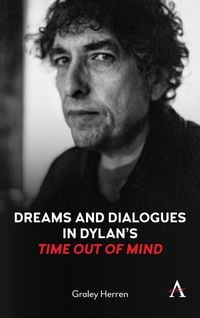 Produktbild: Dreams and Dialogues in Dylan's "Time Out of Mind"