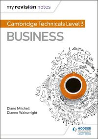 Produktbild: My Revision Notes: Cambridge Technicals Level 3 Business