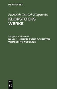 Produktbild: Hinterlassne Schriften. Vermischte Aufs&auml;tze