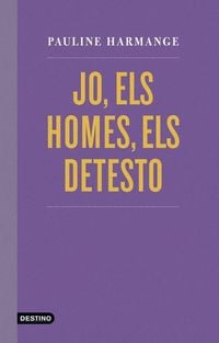 Produktbild: Jo, els homes, els detesto