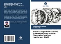 Produktbild: Auswirkungen der Stellit-6-Beschichtung auf die Eigenschaften von rostfreiem Stahl