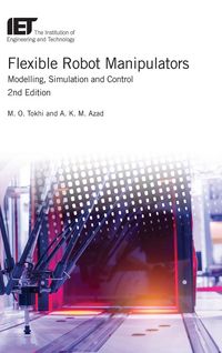 Produktbild: Flexible Robot Manipulators: Modelling, Simulation and Control