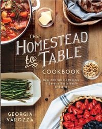 Produktbild: The Homestead-To-Table Cookbook