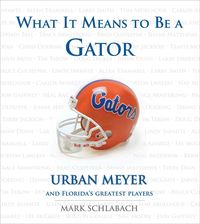 Produktbild: What It Means To Be a Gator