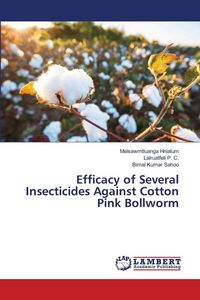 Produktbild: Efficacy of Several Insecticides Against Cotton Pink Bollworm