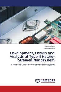 Produktbild: Development, Design and Analysis of Type-II Hetero-Strained Nanosystem