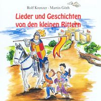 Produktbild: Lieder und Geschichten von den kleinen Rittern