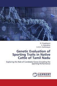 Produktbild: Genetic Evaluation of Sporting Traits in Native Cattle of Tamil Nadu