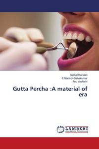 Produktbild: Gutta Percha :A material of era