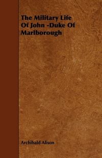 Produktbild: The Military Life of John -Duke of Marlborough