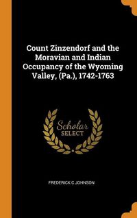 Produktbild: Count Zinzendorf & The Moravia