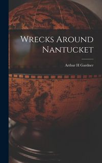 Produktbild: Wrecks Around Nantucket