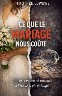 Produktbild: Ce Que Le Mariage Nous Co&ucirc;te