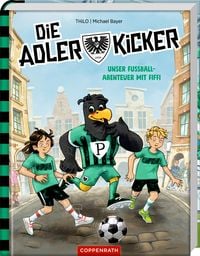 Die Adlerkicker - Fußball-Abenteuer m.Fiffi+Preußen Münster