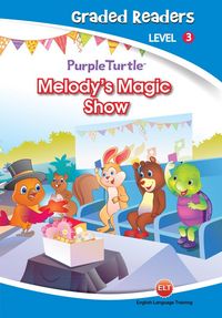 Produktbild: Melody's Magic Show (Purple Turtle, English Graded Readers, Level 3)