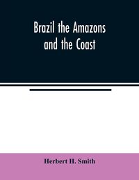 Produktbild: Brazil the Amazons and the coast
