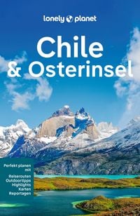 Produktbild: LONELY PLANET Reisef&uuml;hrer Chile & Osterinsel
