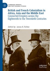 Produktbild: British and French Colonialism in Africa, Asia and the Middle East