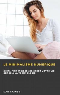 Produktbild: Le minimalisme num&eacute;rique