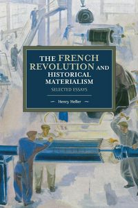 Produktbild: The French Revolution and Historical Materialism