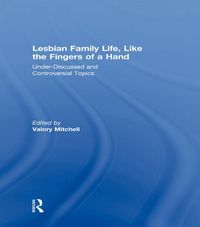 Produktbild: Lesbian Family Life, Like the Fingers of a Hand