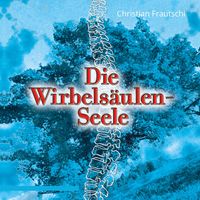 Produktbild: Die Wirbels&auml;ulen-Seele